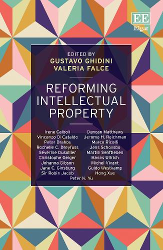 Reforming Intellectual Property.