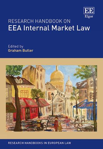Research Handbook on EEA Internal Market Law.