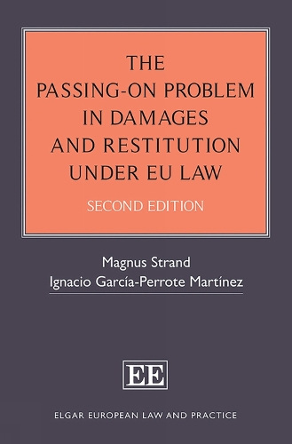 The Passing-On Problem in Damages and Restitution under EU Law.