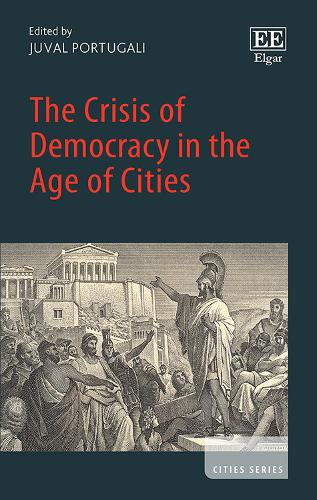 The Crisis of Democracy in the Age of Cities.