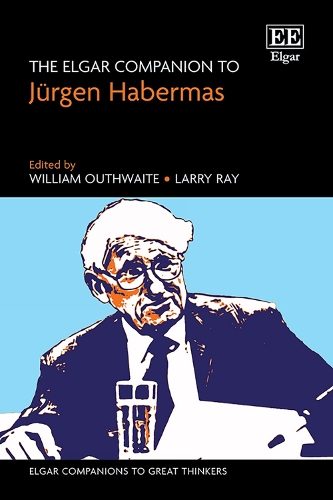 The Elgar Companion to Juergen Habermas.