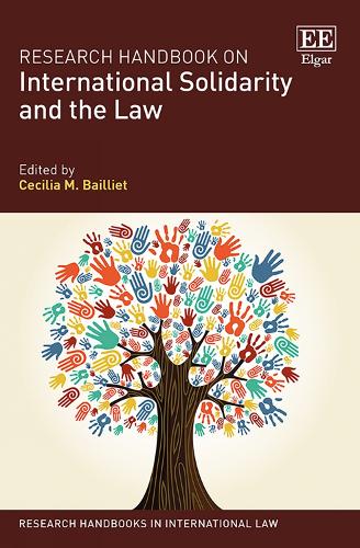 Research Handbook on International Solidarity and the Law.