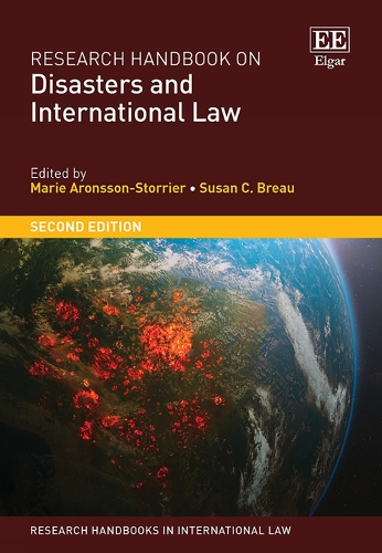 Research Handbook on Disasters and International Law.