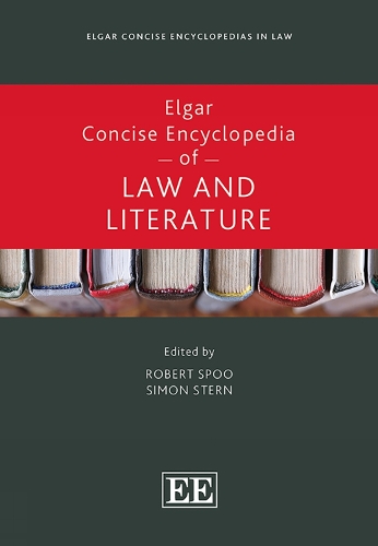 Elgar Concise Encyclopedia of Law and Literature.