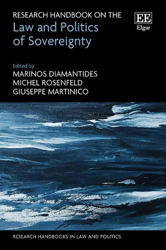 Research Handbook on the Law and Politics of Sovereignty.