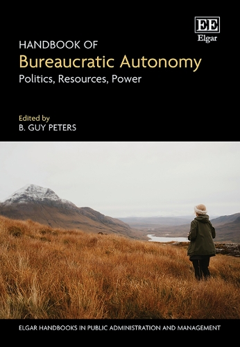 Handbook of Bureaucratic Autonomy