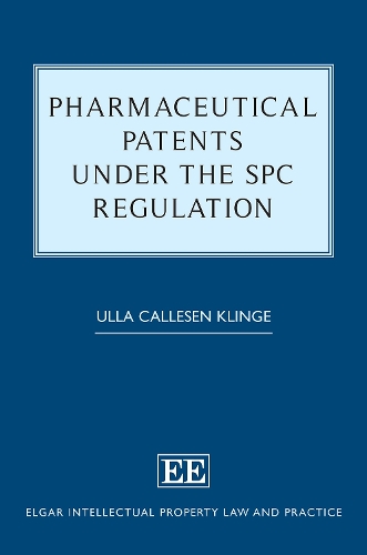 Pharmaceutical Patents under the SPC Regulation.