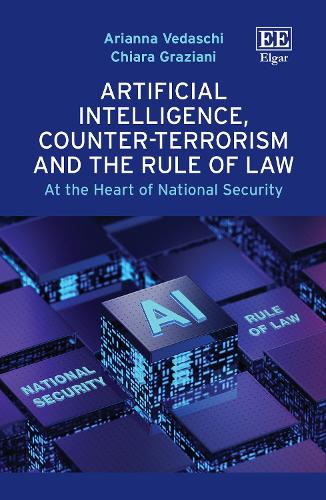 Artificial Intelligence, Counter-Terrorism and the Rule of Law