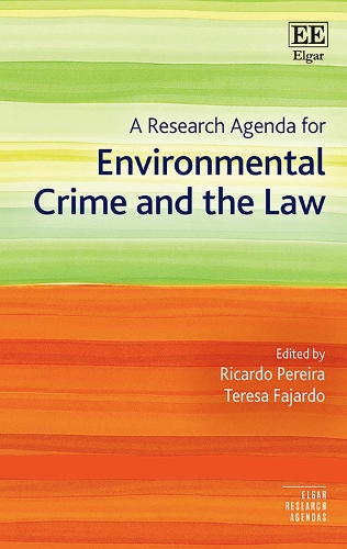 A Research Agenda for Environmental Crime and the Law.