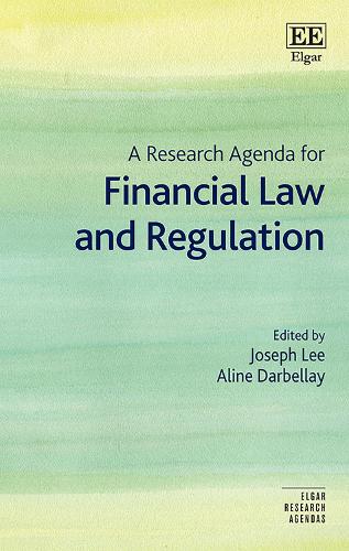 A Research Agenda for Financial Law and Regulation.