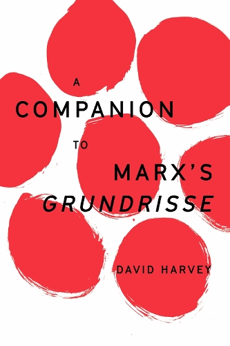 A Companion to Marx's Grundrisse.