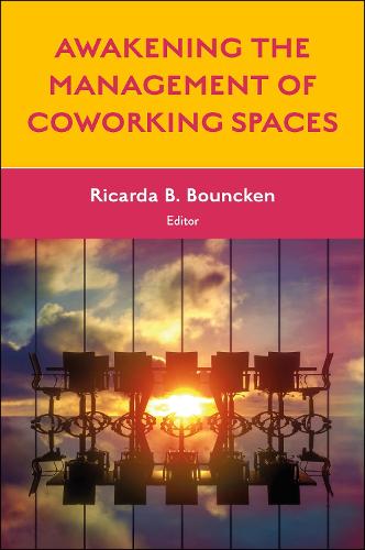 Awakening the Management of Coworking Spaces.