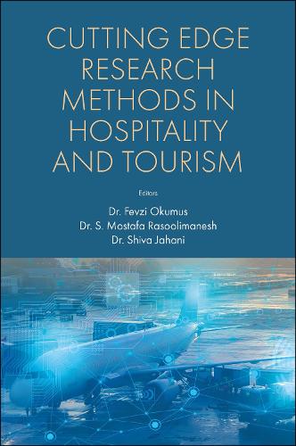 Cutting Edge Research Methods in Hospitality and Tourism.