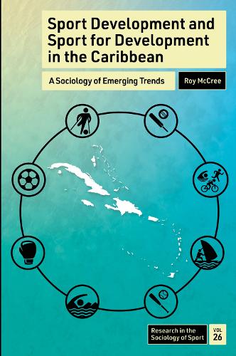 Sport Development and Sport for Development in the Caribbean