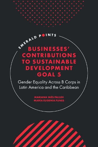 Businesses' Contributions to Sustainable Development Goal 5
