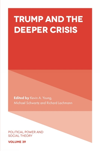 Trump and the Deeper Crisis.