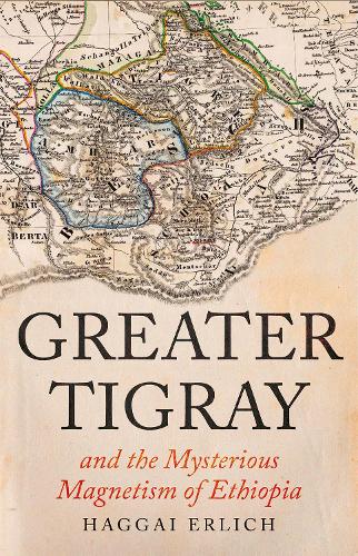 Greater Tigray and the Mysterious Magnetism of Ethiopia.
