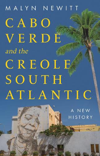 Cape Verde and the Creole South Atlantic