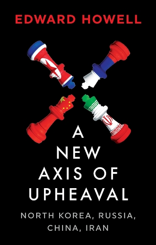 A New Axis of Upheaval