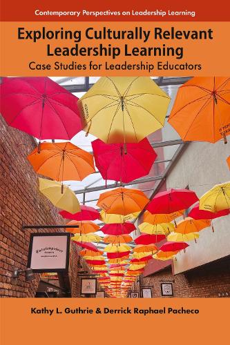 Exploring Culturally Relevant Leadership Learning