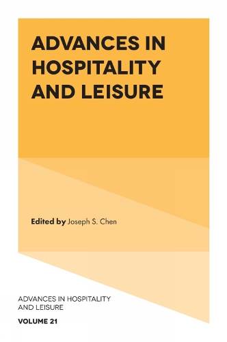 Advances in Hospitality and Leisure. Volume 21.