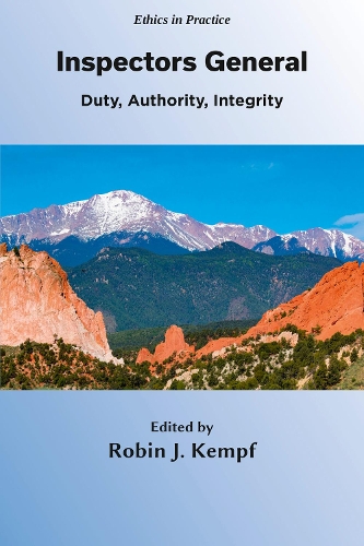 Inspectors General: Duty, Authority, Integrity.