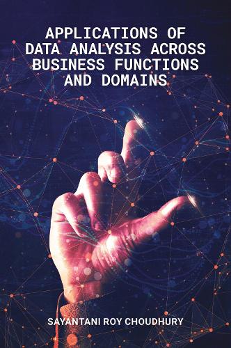 Applications of Data Analysis across Business Functions and Domains.