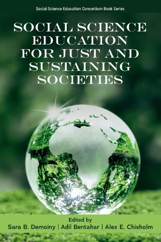 Social Science Education for Just and Sustaining Societies.