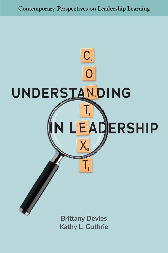 Understanding Context in Leadership.