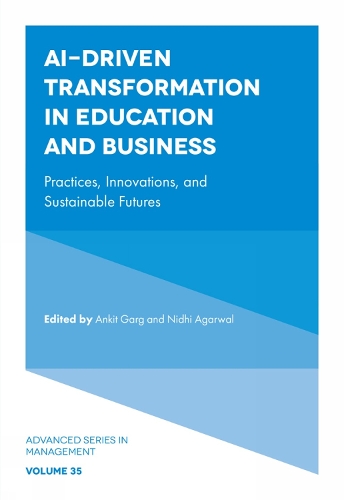 AI-Driven Transformation in Education and Business: Practices, Innovations, and Sustainable Futures.