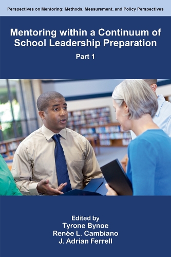 Mentoring within a Continuum of School Leadership Preparation