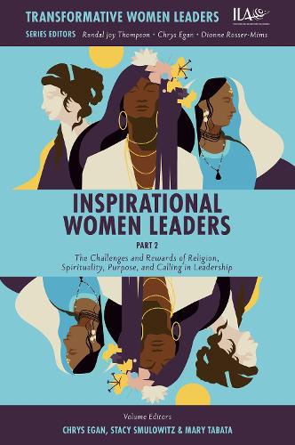 Inspirational Women Leaders, Part 2
