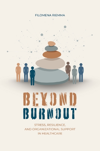 Beyond Burnout