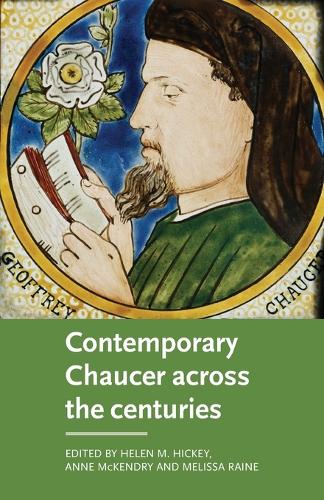 Contemporary Chaucer Across the Centuries.