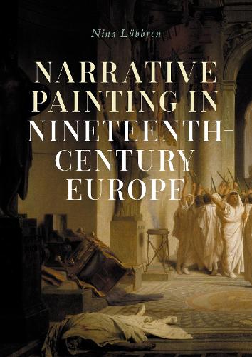 Narrative painting in nineteenth-century Europe.