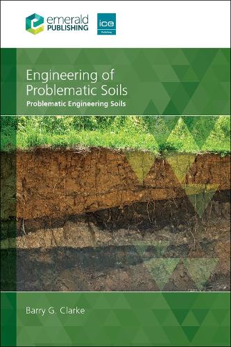 Engineering of Problematic Soils Volume 2: Problematic Engineering Soils.
