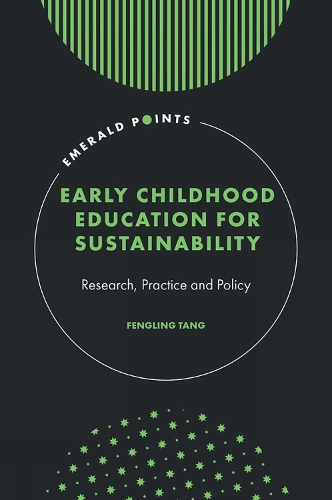 Early Childhood Education for Sustainability: Research, Practice and Policy.