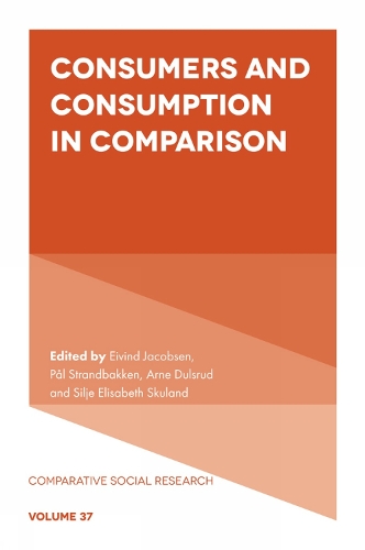 Consumers and Consumption in Comparison.