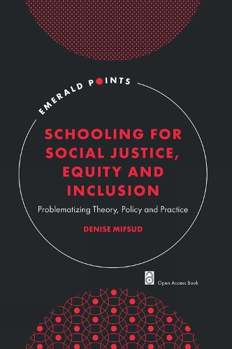 Schooling for Social Justice, Equity and Inclusion