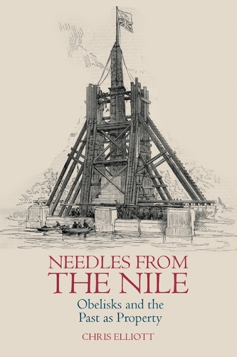 Needles from the Nile: Obelisks and the Past as Property.