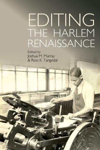 Editing the Harlem Renaissance.