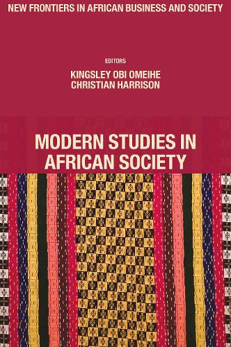 Modern Studies in African Society.