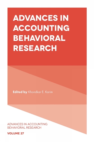 Advances in Accounting Behavioral Research. Volume 27.