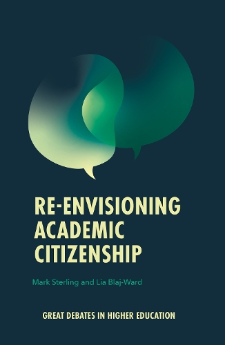Re-envisioning Academic Citizenship.