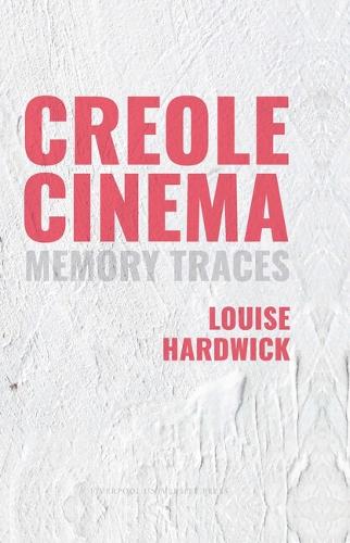Creole Cinema: Memory Traces.