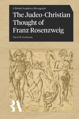 The Judeo-Christian Thought of Franz Rosenzweig.