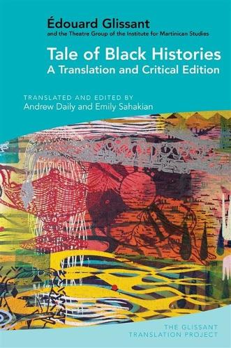 Tale of Black Histories: A Translation and Critical Edition.
