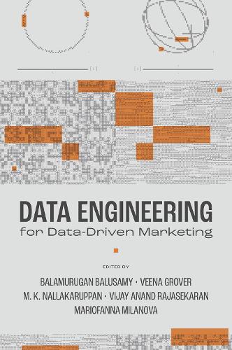 Data Engineering for Data-Driven Marketing.