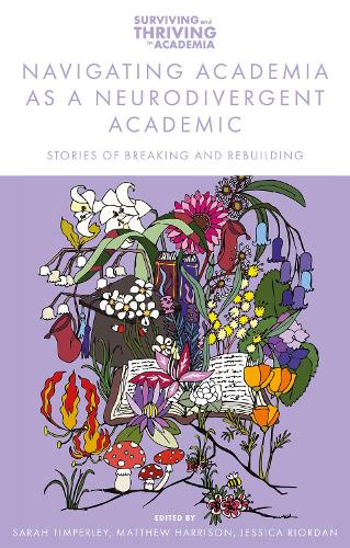 Navigating Academia as a Neurodivergent Academic