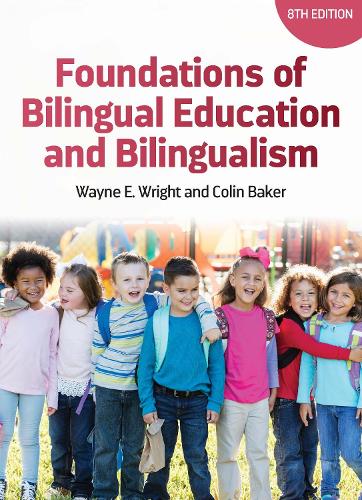 Foundations of Bilingual Education and Bilingualism.
